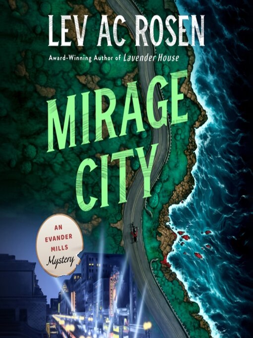 Title details for Mirage City by Lev AC Rosen - Available